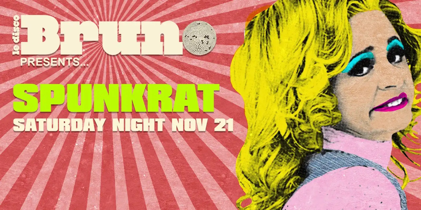 Bruno Disco presents Spunkrat poster