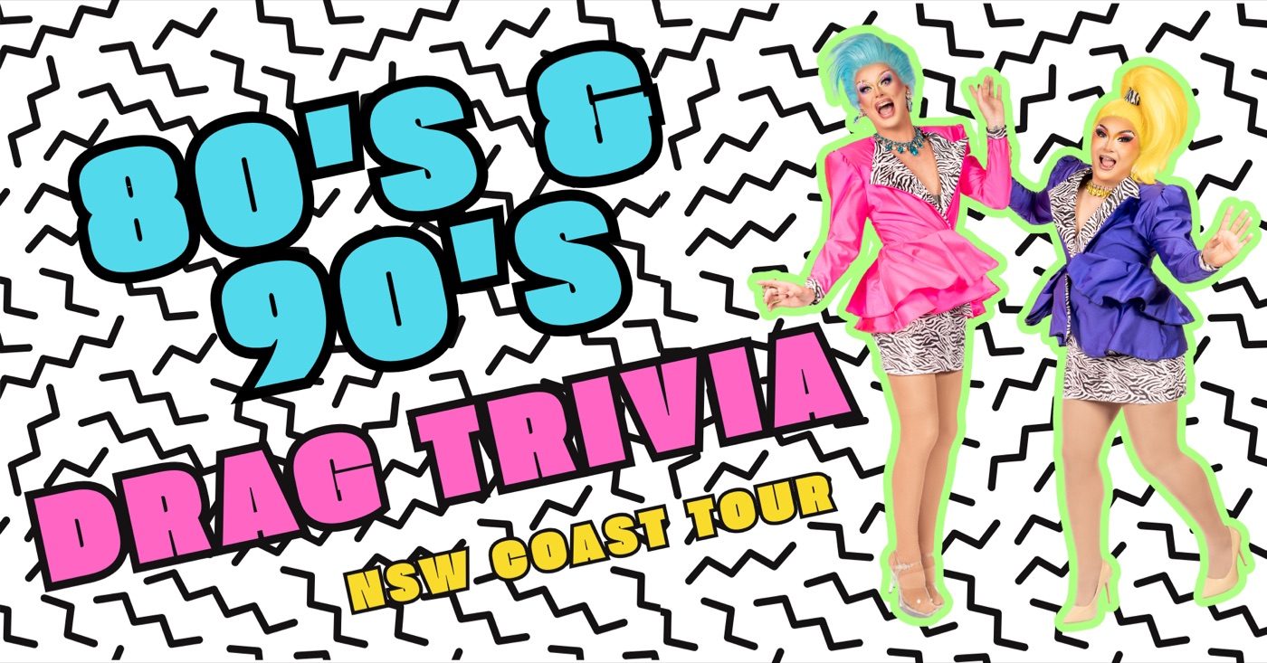 80's & 90's Drag Trivia: Penrith poster